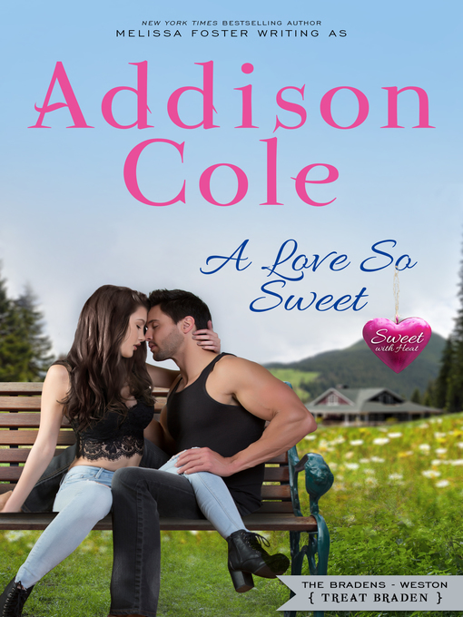 Title details for A Love So Sweet (Sweet with Heat by Addison Cole - Available